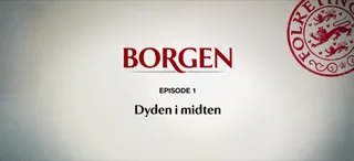 Borgen: Dyden i midten